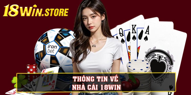 Thông tin về nhà cái 18WIN